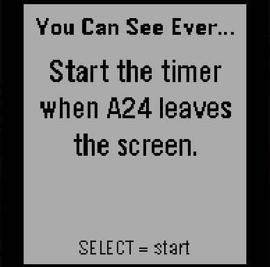 RunPee on a Pebble: 'Start the timer when A24 leaves the screen.' Press SELECT to start