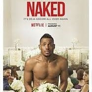 Movie Review – Naked (2017)