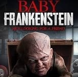 Indie Movie Review – Baby Frankenstein