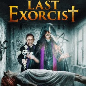 Indie Movie Review – The Last Exorcist