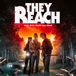 Indie Movie Review – They Reach