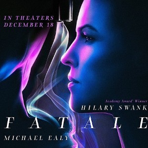 Movie Review – Fatale