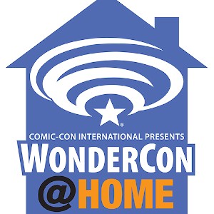 March 26-27 2021: Anaheim’s Wonder Con hosts FREE Online Sci Fi & Fantasy Movie Convention