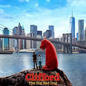 Movie Review – Clifford the Big Red Dog