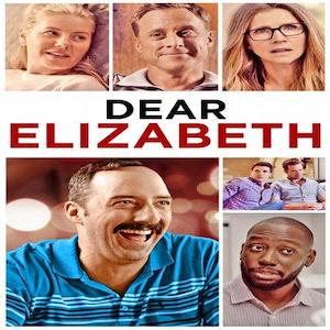 Indie Movie Review – Dear Elizabeth (2022)