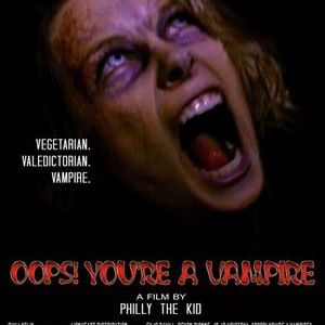Indie Movie Review – Oops! You’re A Vampire