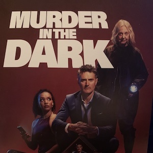 Theatre Review – Murder In The Dark