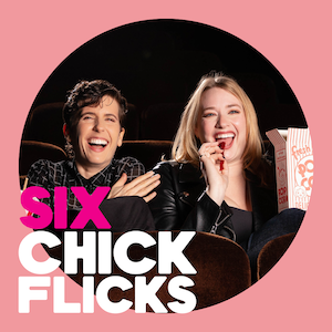 Theatre Review – Six Chick Flicks