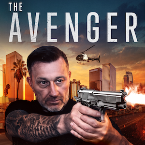 Independent Film Review – The Avenger