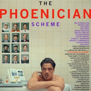 Film Review – The Phoenician Scheme